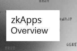 zkApps_Overview